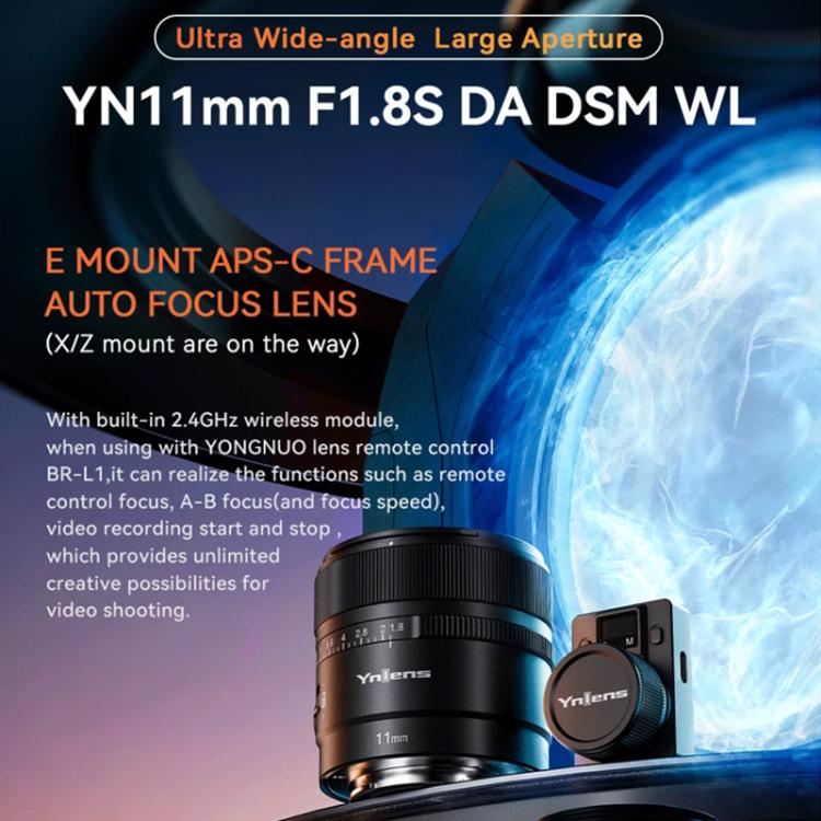 Objetivo ultra gran angular YONGNUO YN11mm F1.8S DA DSM WL para formato APS-C con control remoto para montura Sony E., YN11mm F1.8S DA DSM WL